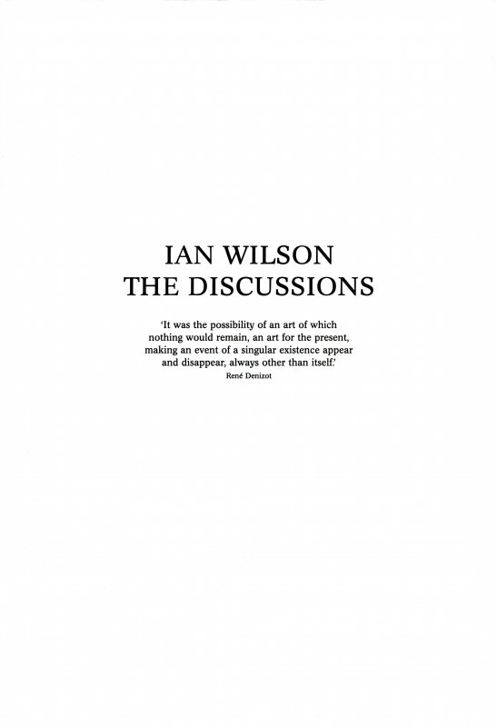 Ian Wilson. The discussions