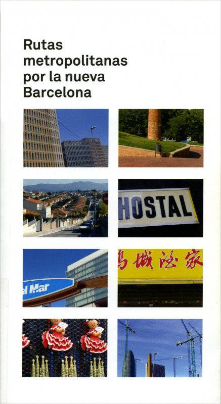 Rutas Metropolitanas por la nueva Barcelona