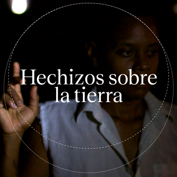 Hechizos sobre la tierra