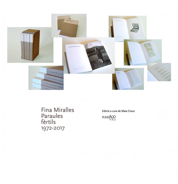 Fina Miralles. Paraules fèrtils 1972-2017